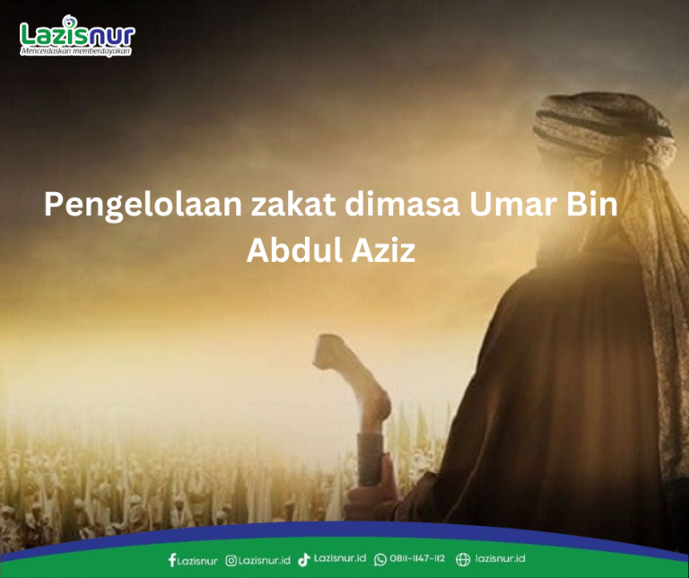 Pengelolaan zakat dimasa Umar Bin Abdul Aziz