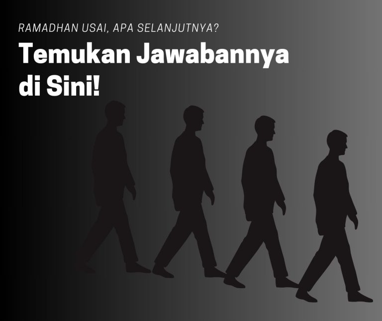 Ramadan Usai, Apa Selanjutnya? Temukan Jawabannya di Sini!